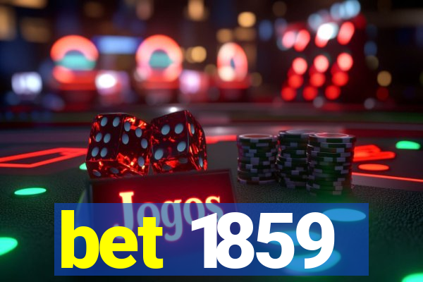 bet 1859